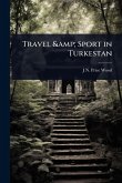 Travel & Sport in Turkestan