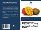 Auswirkungen des Reifegrades, von Ethrel und Kühllagerung auf die Kältschäden von Kesar-Mangos Auswirkungen des Reifegrades, von Ethrel und Kühllagerung auf die Kältschäden von Kesar-Mangos