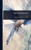 Motherhood