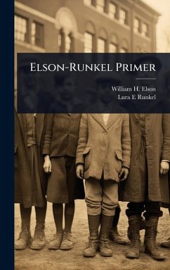 Elson-Runkel Primer - Elson, William H; Runkel, Lura E