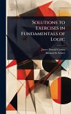 Solutions to Exercises in Fundamentals of Logic