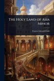 The Holy Land of Asia Minor