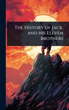 Cover The History of Jack, and his Eleven Brothers