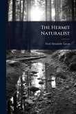 The Hermit Naturalist