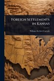 Foreign Settlements in Kansas