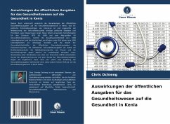 Cover Auswirkungen der öffentlichen Ausgaben für das Gesundheitswesen auf die Gesundheit in Kenia