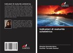 Indicatori di maturità scheletrica Indicatori di maturità scheletrica