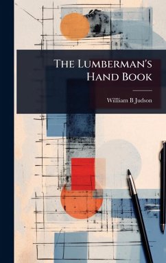 Cover The Lumberman's Hand Book