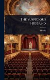 The Suspicious Husband