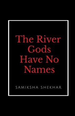 The River Gods Have No Names Cover The River Gods Have No Names