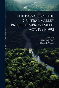 Cover The Passage of the Central Valley Project Improvement Act, 1991-1992