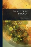 Syphilis of the Innocent Syphilis of the Innocent