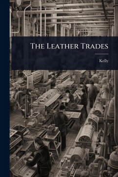 The Leather Trades - Kelly
