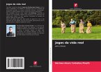 Jogos da vida real Jogos da vida real