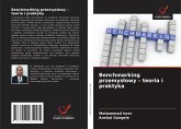 Benchmarking przemys¿owy - teoria i praktyka Benchmarking przemys¿owy - teoria i praktyka