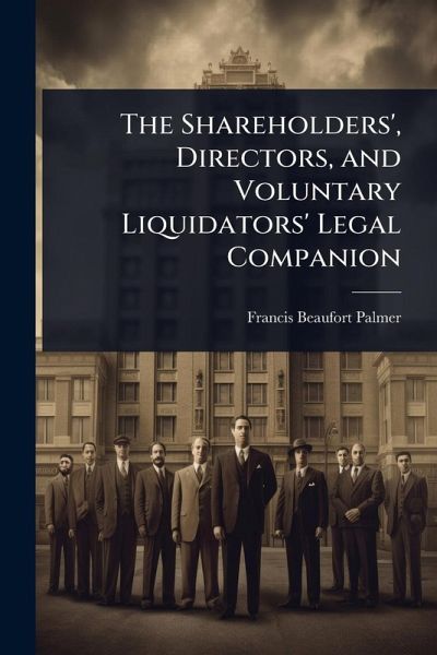 The Shareholders', Directors, and Voluntary Liquidators' Legal Companion