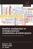 Analiza wydajno¿ci w zintegrowanym ¿rodowisku produkcyjnym Analiza wydajno¿ci w zintegrowanym ¿rodowisku produkcyjnym