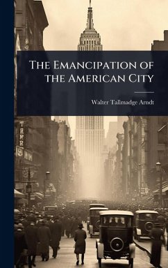 Cover The Emancipation of the American City