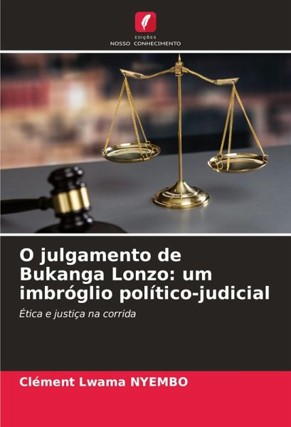O julgamento de Bukanga Lonzo: um imbróglio político-judicial