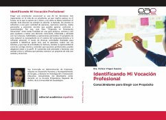 Identificando Mi Vocación Profesional Identificando Mi Vocación Profesional