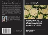 Respuesta de los agricultores hacia el manejo integrado de plagas en la coliflor Respuesta de los agricultores hacia el manejo integrado de plagas en la coliflor