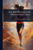 Sex Knowledge for Women and Girls Sex Knowledge for Women and Girls