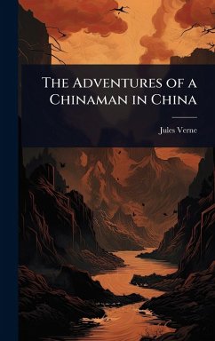 Cover The Adventures of a Chinaman in China