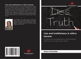 Lies and truthfulness in ethics lessons Lies and truthfulness in ethics lessons