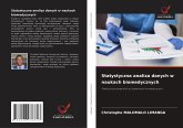 Statystyczna analiza danych w naukach biomedycznych Statystyczna analiza danych w naukach biomedycznych