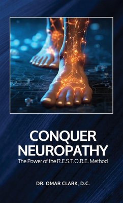 Conquer Neuropathy - D C, Omar Clark
