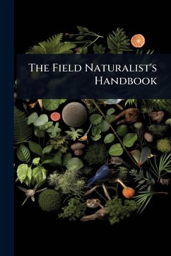The Field Naturalist's Handbook