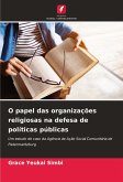 O papel das organizações religiosas na defesa de políticas públicas O papel das organizações religiosas na defesa de políticas públicas