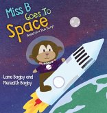 Miss B Goes to Space