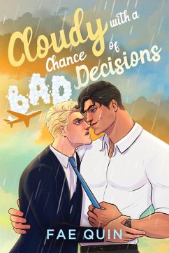 Cloudy With a Chance of Bad Decisions - Quin, Fae