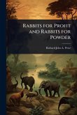 Rabbits for Profit and Rabbits for Powder
