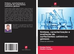 Cover Síntese, caracterização e avaliação de surfactantes catiónicos gémeos