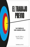 El Trabajo Previo El Trabajo Previo