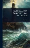 Mutual aid in Agricultural Insurance Mutual aid in Agricultural Insurance