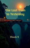 The last train to Yesterday