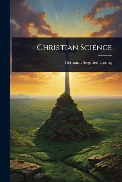 Christian Science - Hering, Hermann Siegfried