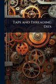Taps and Threading Dies