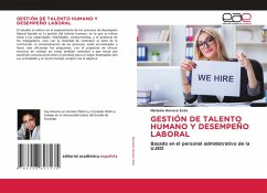GESTIÓN DE TALENTO HUMANO Y DESEMPEÑO LABORAL GESTIÓN DE TALENTO HUMANO Y DESEMPEÑO LABORAL