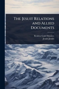 Cover The Jesuit Relations and Allied Documents