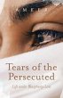 Tears of the Persecuted - Bild 1