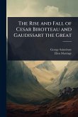 The Rise and Fall of Cesar Birotteau and Gaudissart the Great