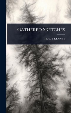 Gathered Sketches - Kenney, Tracy