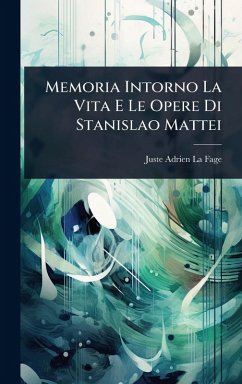 Cover Memoria Intorno La Vita E Le Opere Di Stanislao Mattei