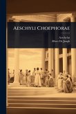 Aeschyli Choephorae Aeschyli Choephorae