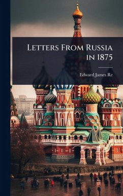 Cover Letters From Russia in 1875