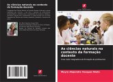 As ciências naturais no contexto da formação docente